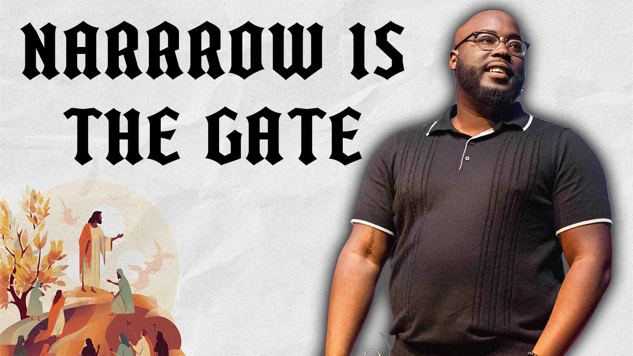 Narrow Is The Gate